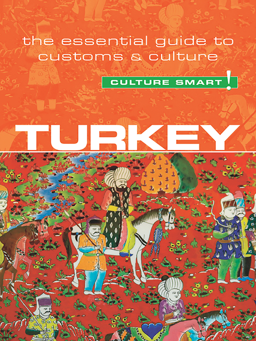 Title details for Turkey--Culture Smart! by Charlotte McPherson - Available
